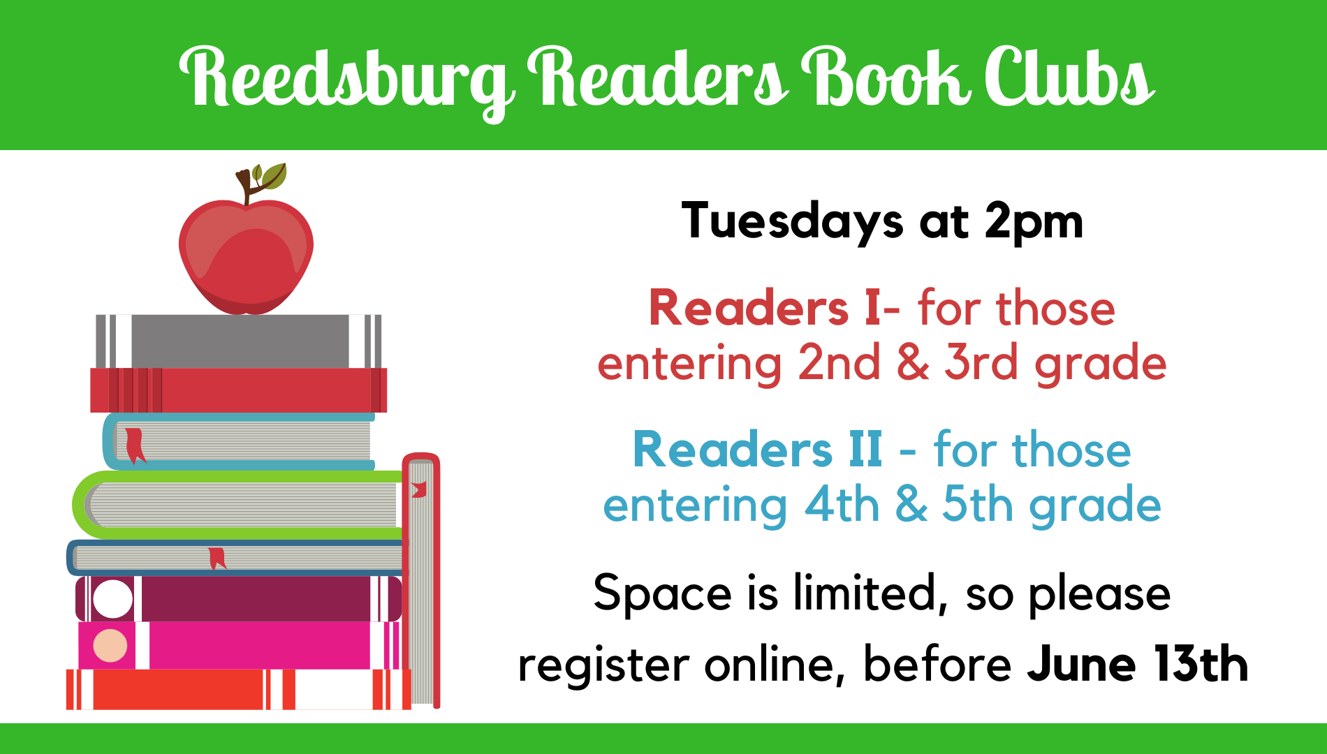 Reedsburg Readers I is for those going into 2nd or 3rd grade
