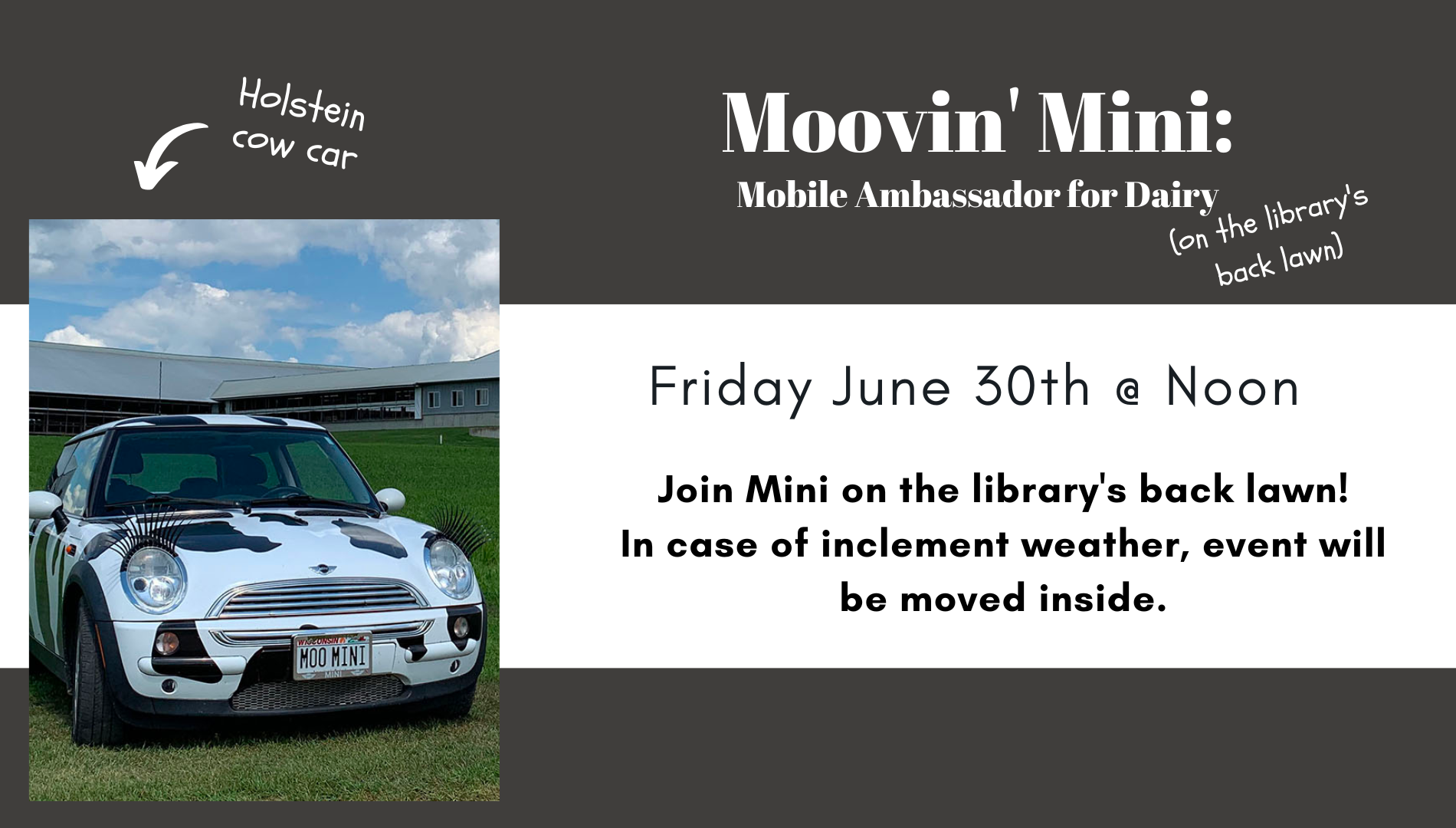 Moovin' Mini will be on the library's back lawn for a story time.