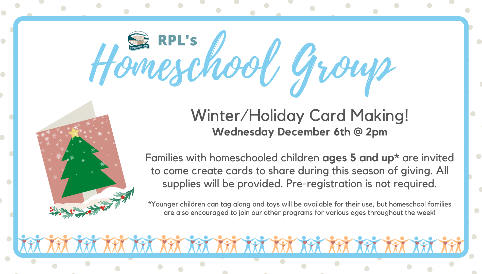 RPL's Homeschool Group - Winter/Holiday Card Making!