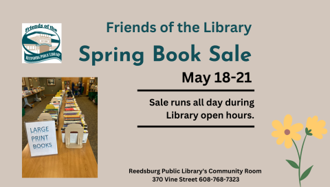 Friends of the Library Spring Book Sale. May 18-21st. All day during library open hours.