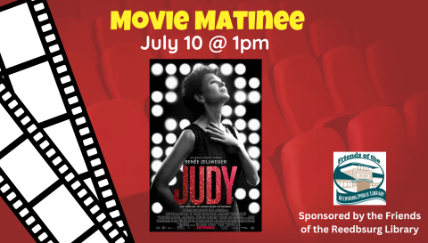 Movie Matinee July 10 at 1pm. Judy.