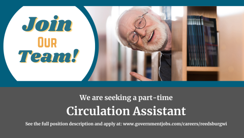 Circulation Assistant Wanted!